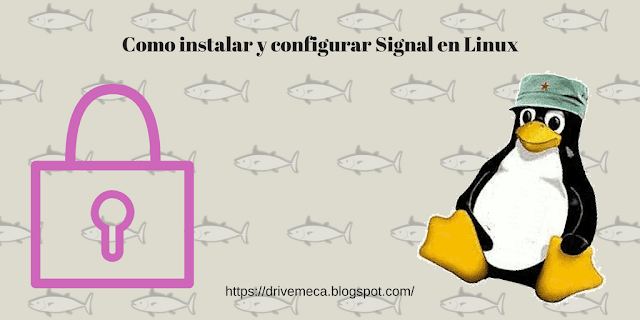 Como instalar y configurar Signal en Linux