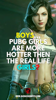 Pubg Quotes for Girls