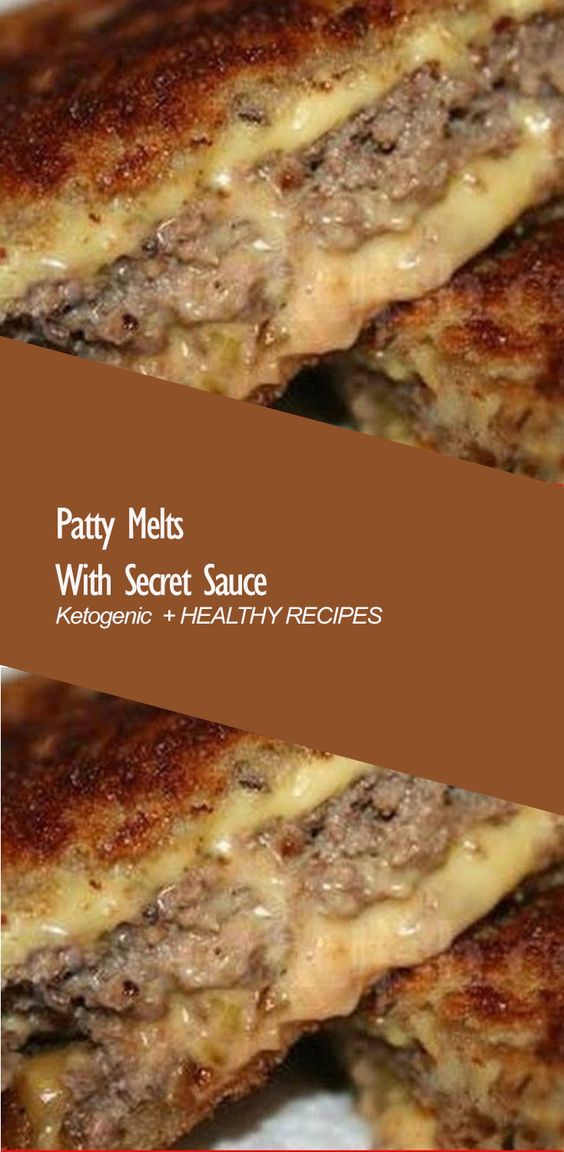 Patty Melts With Secret Sauce INGREDIENTS: 1½ pounds ground beef 2 teaspoons Worcestershire sauce 1 teaspoon kosher salt ½ teaspoon ground ...