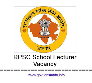 RPSC School Lecturer Vacancy | RPSC School Lecturer Recruitment Online Form 2020