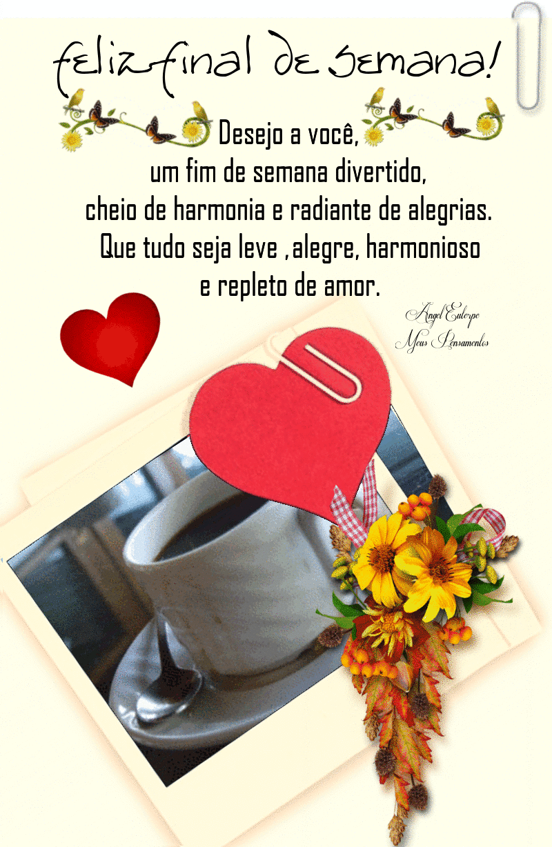 Mensagens Poesias e Vídeos Feliz Final de Semana