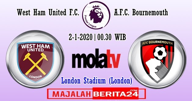 Prediksi West Ham United Vs Afc Bournemouth 2 Januari 2020 Majalahberita24 Prediksi Bola Akurat Dan Terkini Berita Terupdate