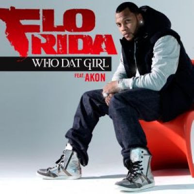 who dat girl album artwork. Flo Rida Feat Akon - Who Dat