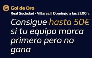 william hill Gol de Oro Real Sociedad vs Villareal 29-11-2020 william hill Gol de Oro Real Sociedad vs Villareal 29-11-2020