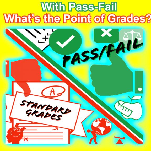 Big Education Ape: With Pass-Fail, What’s the Point of Grades? (Jack ...