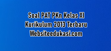 Soal Pat Pkn Kelas 10 K13 Dan Jawaban Tahun 2021