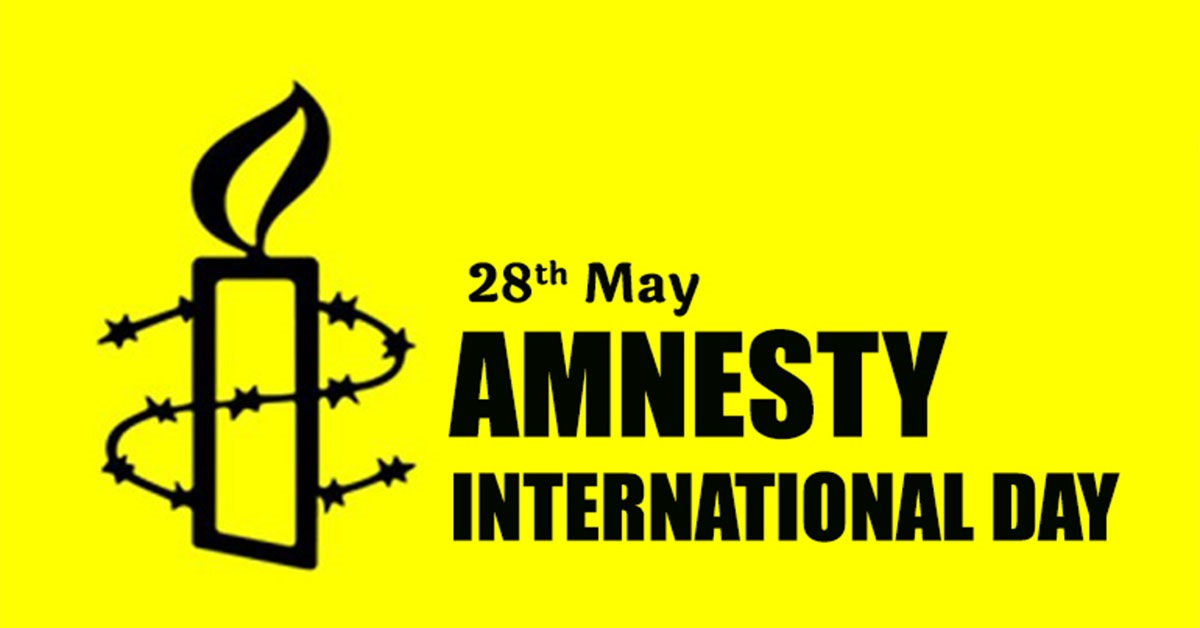 Amnesty International Day 28 May. CURRENT AFFAIRS (CA) DAILY UPDATES