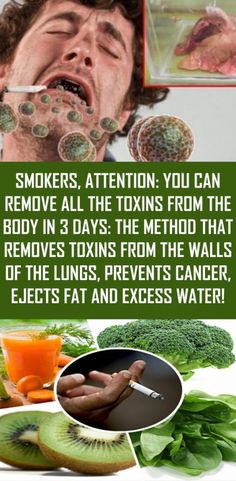 ATTENTION SMOKERS: You Can Remove All The Toxins From The Body In Just 3 Days: The Method That Removes Toxins From The Walls Of The Lungs, Prevents Cancer