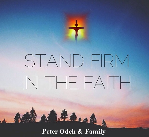 FocusInLove Stand Firm and Hold Fast Love, Hope & Faith!