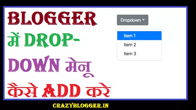 how to create drop down navigation menu with submenu in blogger in Hindi