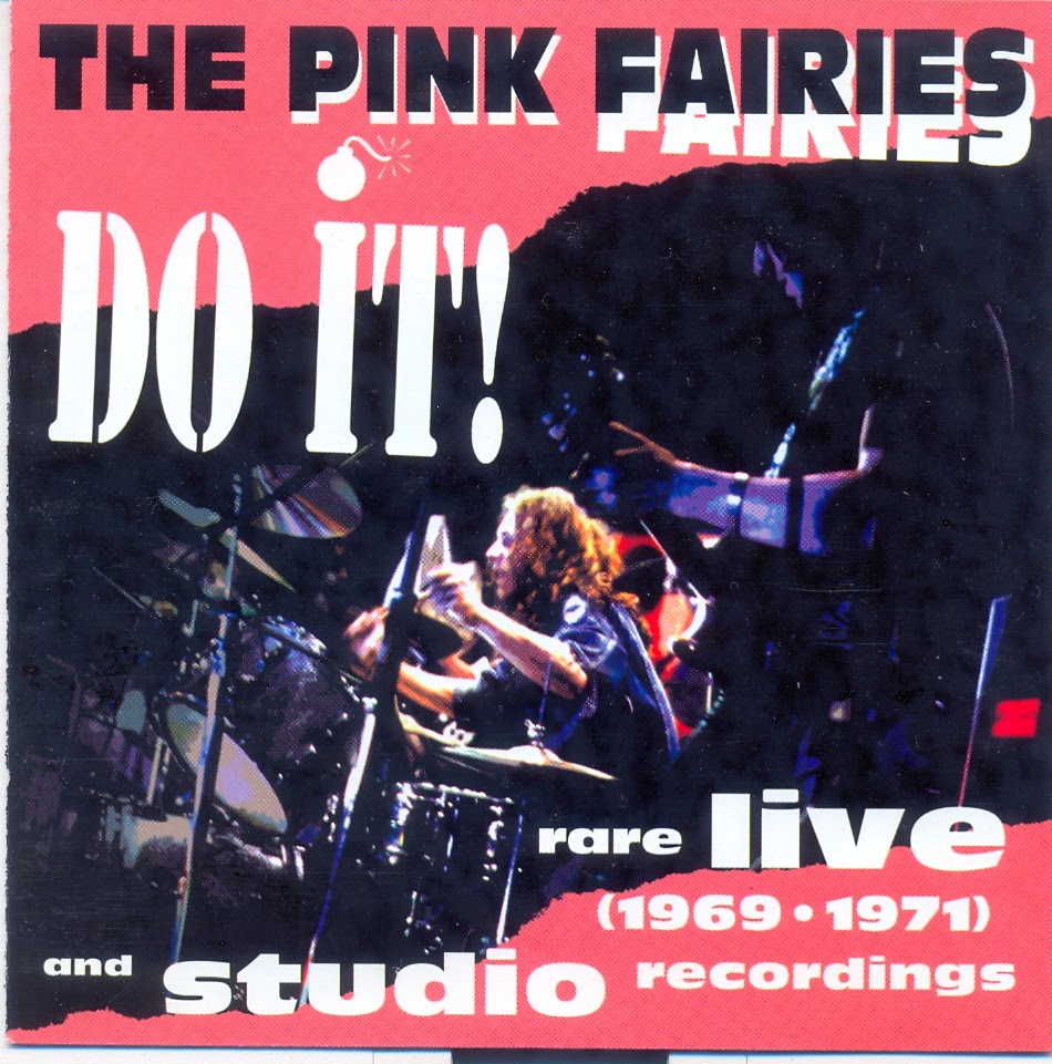 The Pink Fairies Do It! (1969-1971 uk, live [Glastonbury Fayre] and studio recordings {Color vinyl} 24-bit