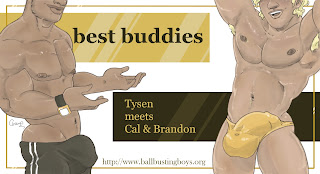 https://ballbustingboys.blogspot.com/2020/03/best-buddies-tyson-meets-cal-and-brandon.html