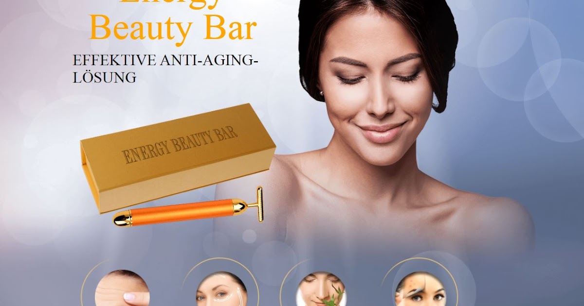Energy Beauty Bar EFFEKTIVE ANTIAGINGLÖSUNG Erstaunliche Diät und