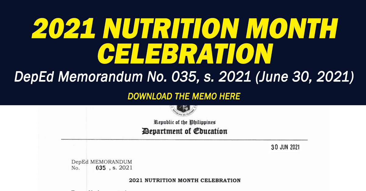2021 NUTRITION MONTH CELEBRATION (DepEd Memorandum No. 035, s. 2021