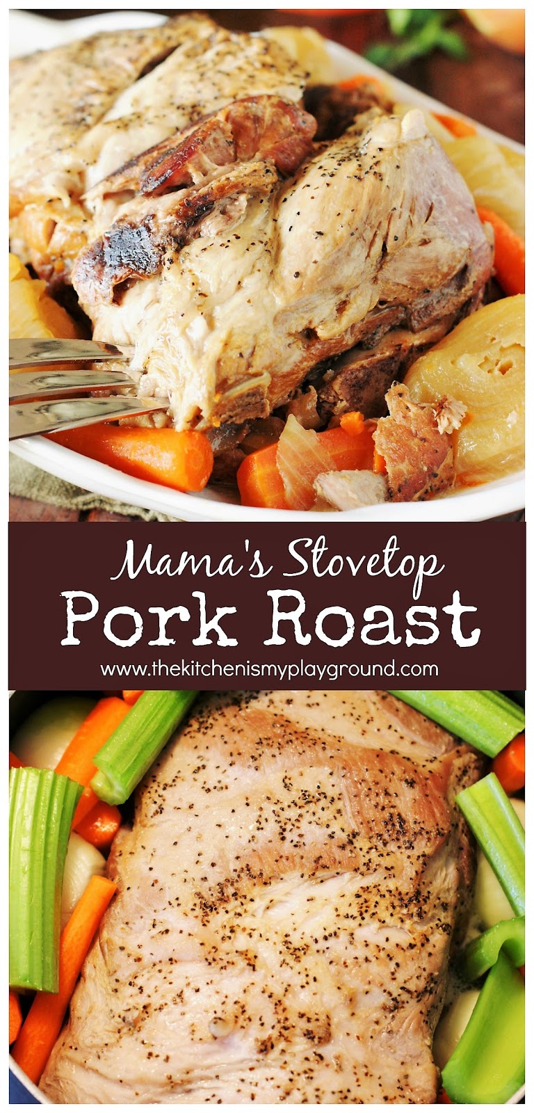 Mama's Stovetop Pork Roast The Kitchen is My Playground