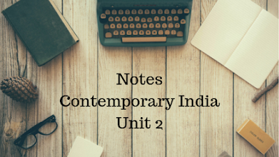 B.EL.Ed Contemporary India Unit 2 Notes
