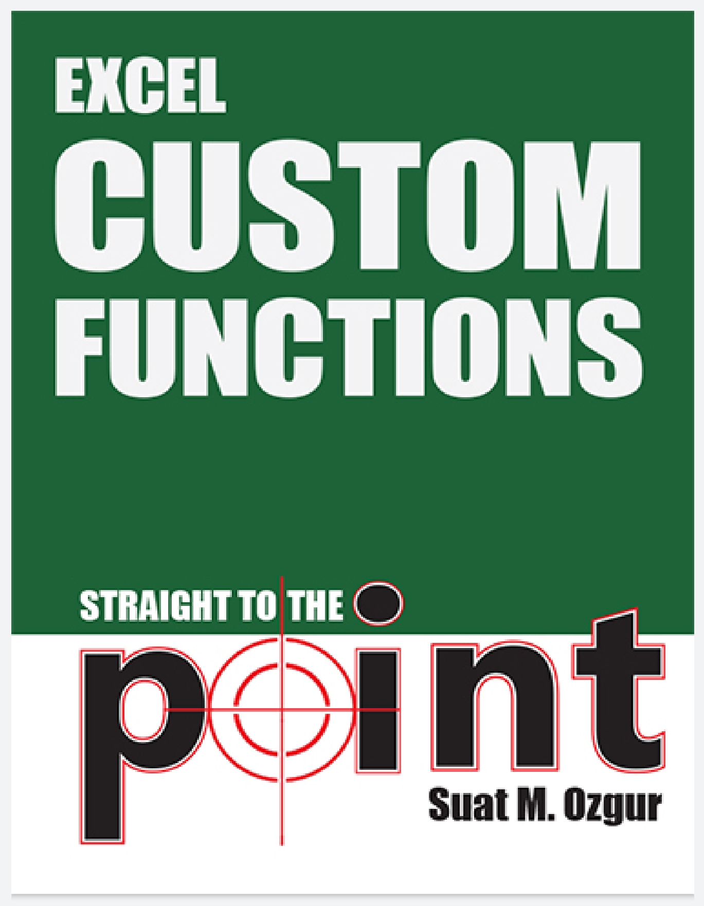 excel-custom-functions-straight-to-the-point-2021-king-of-excel