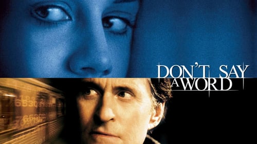 Don't Say a Word 2001 film senza limiti