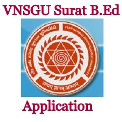 VNSGU(Veer Narmad South Gujarat University) B.Ed Admission Application Form 2018-19