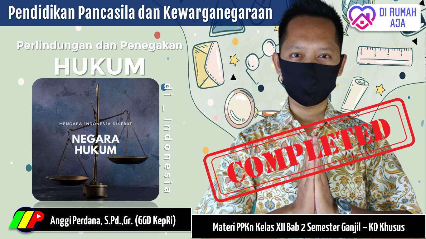 Slide PPT PPKn Kelas XII Bab 2 Materi Perlindungan dan Penegakan Hukum