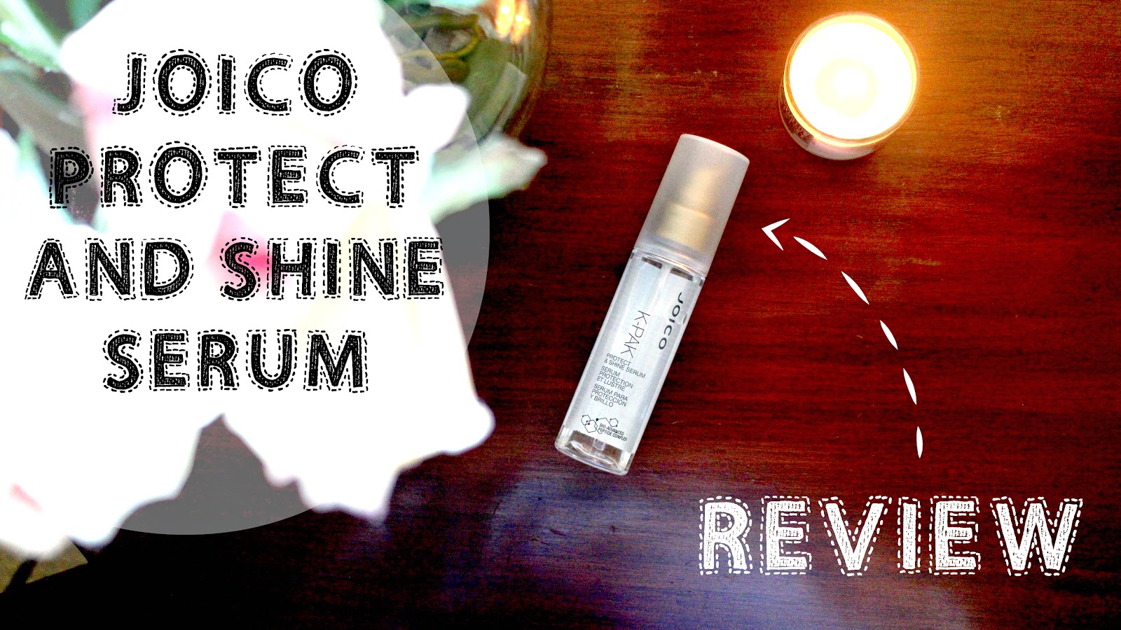 Daisy Locks Joico's KPak Protect & Shine serum // R E V I E W