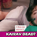 Heart-Breaking Twist : Furious Kartik stands Naira responsible for Kairav's death like condition