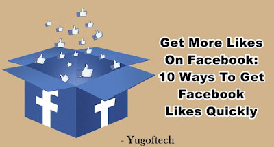 Get More Likes On Facebook 10 Ways To Get Facebook Likes Quickly