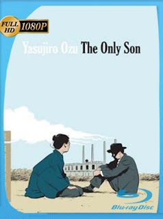 The Only Son (1936) HD [1080p] Sub-Esp [GoogleDrive] SXGO