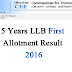 5 Years LLB First Allotment Result - November 2016