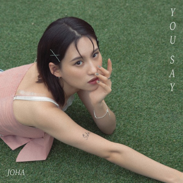JOHA – YOU SAY – Single