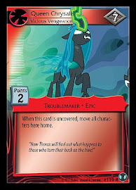 My Little Pony Queen Chrysalis, Vicious Vengeance Defenders of Equestria CCG Card