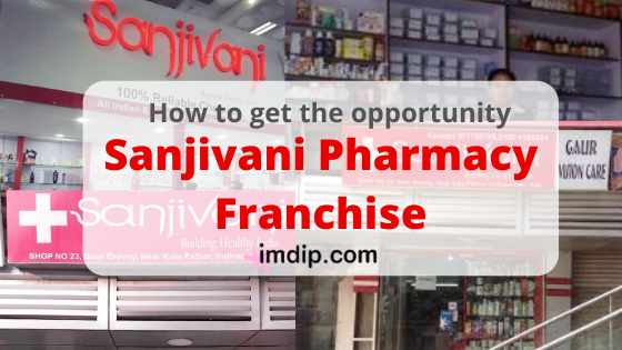 Sanjivani franchise business, cost, investments,