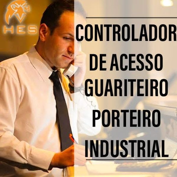 Curso Online de Controlador de Acesso, Guariteiro, Porteiro Industrial