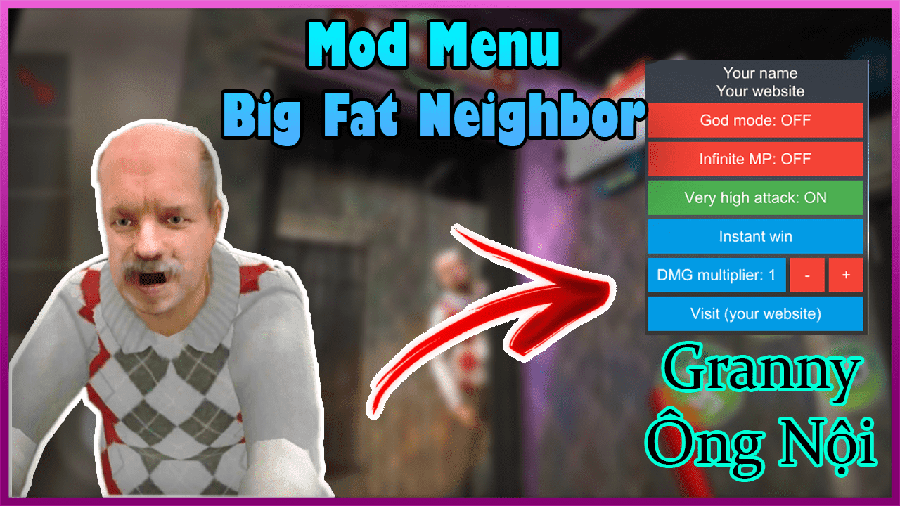 Mod Menu Big Fat Neighbor Mới Nhất
