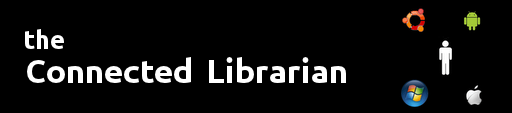 The Connected Librarian