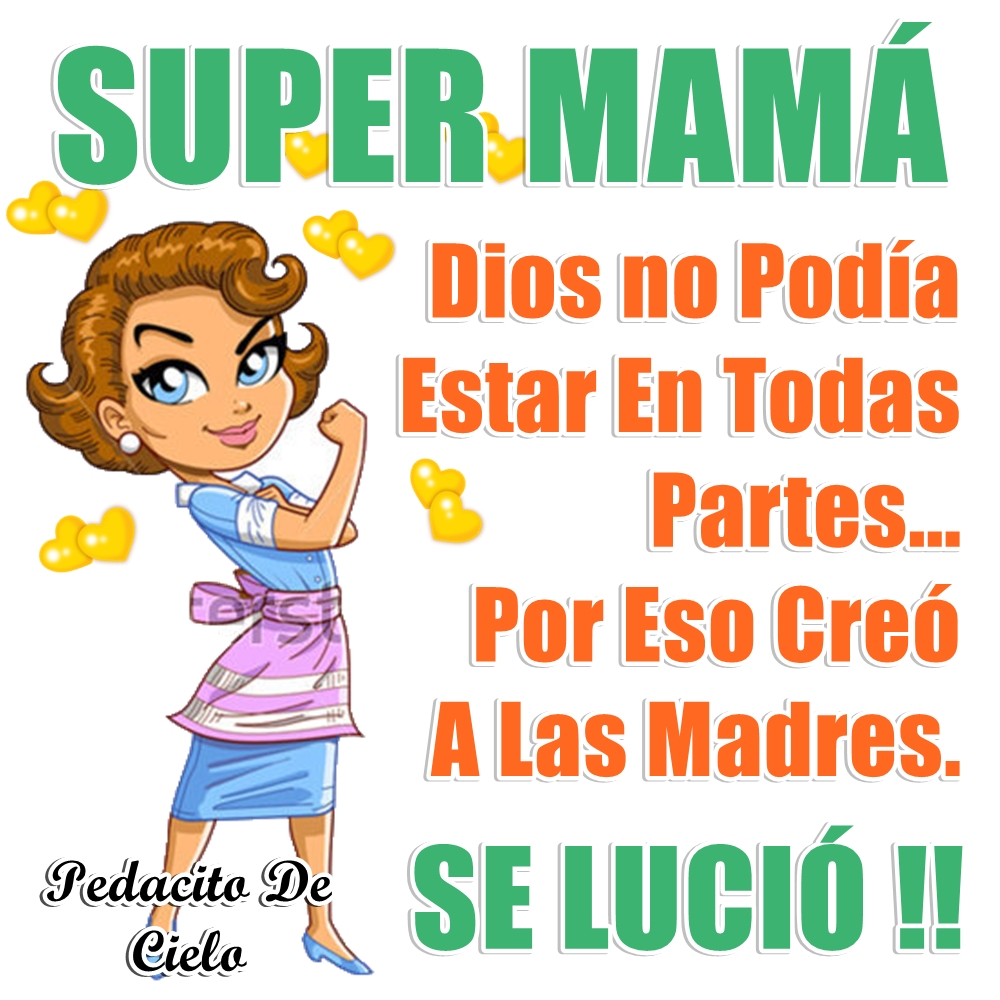 Bienvenidos: SÚPER MAMÁ Bienvenidos: SÚPER MAMÁ