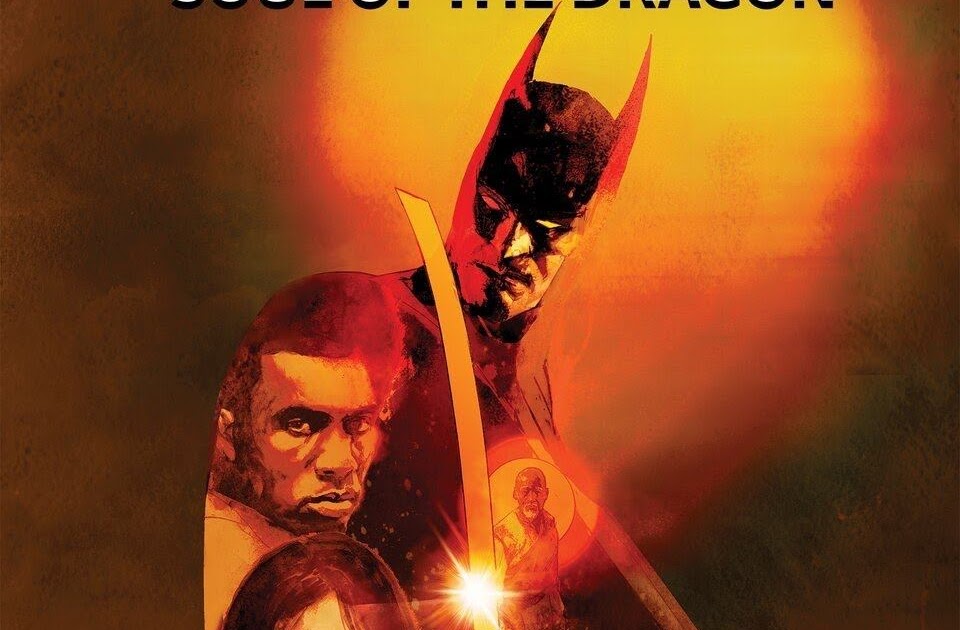 batman soul of the dragon batman soul of the dragon