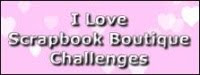 Scrapbook Boutique Challenge
