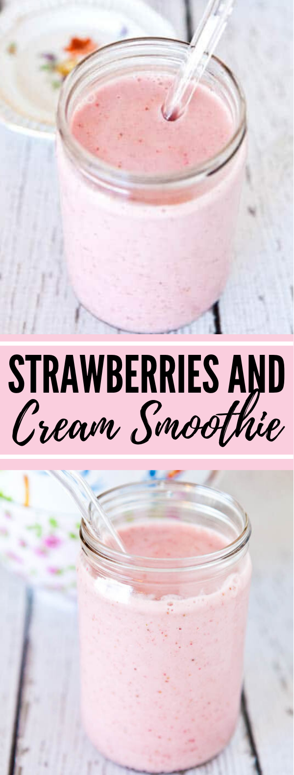 Strawberries and Cream Smoothie #drinks #springtime