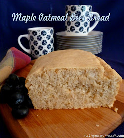 Maple Oatmeal Beer Bread is a quick bread made with low sugar, low fat and no eggs. | Recipe developed by www.BakingInATornado.com | #recipe #bake