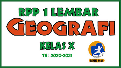 RPP Geografi 1 Lembar Kelas X Kurikulum 2013