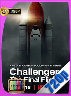 Challenger El vuelo final Temporada 1 Completa HD [720P] latino [GoogleDrive] rijoHD