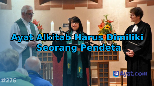 10%2BAyat%2BAlkitab%2BHarus%2BDimiliki%2BSeorang%2BPendeta