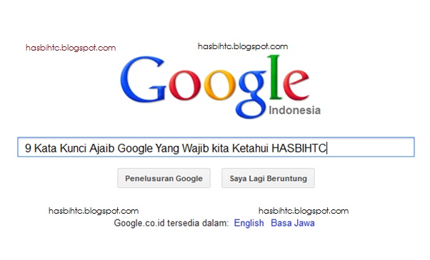 Kata Kunci Ajaib Google Yang Wajib kita Ketahui Kata Kunci Ajaib Google Yang Wajib kita Ketahui