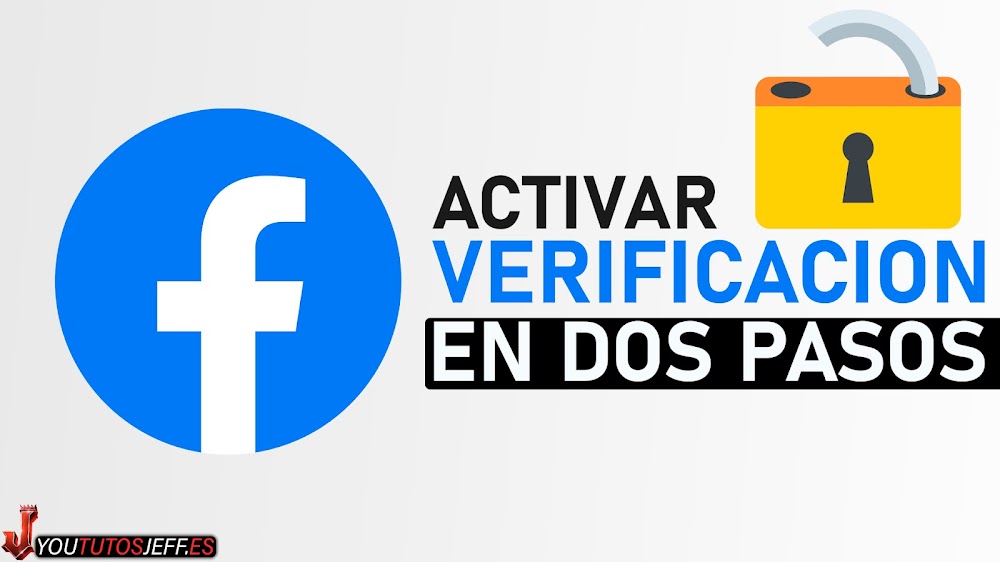 Activar VERIFICACION en DOS PASOS de Facebook