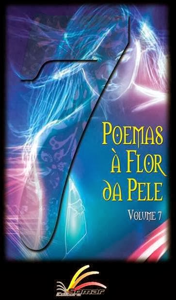 "Poemas à Flor da Pele" - Volume 7
