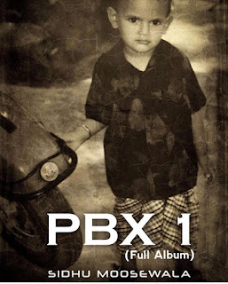 PBX 1 Lyrics - Sidhu Moose Wala Full Album Song