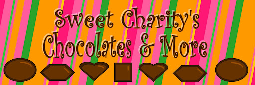 Sweet Charity's Chocolates & More!