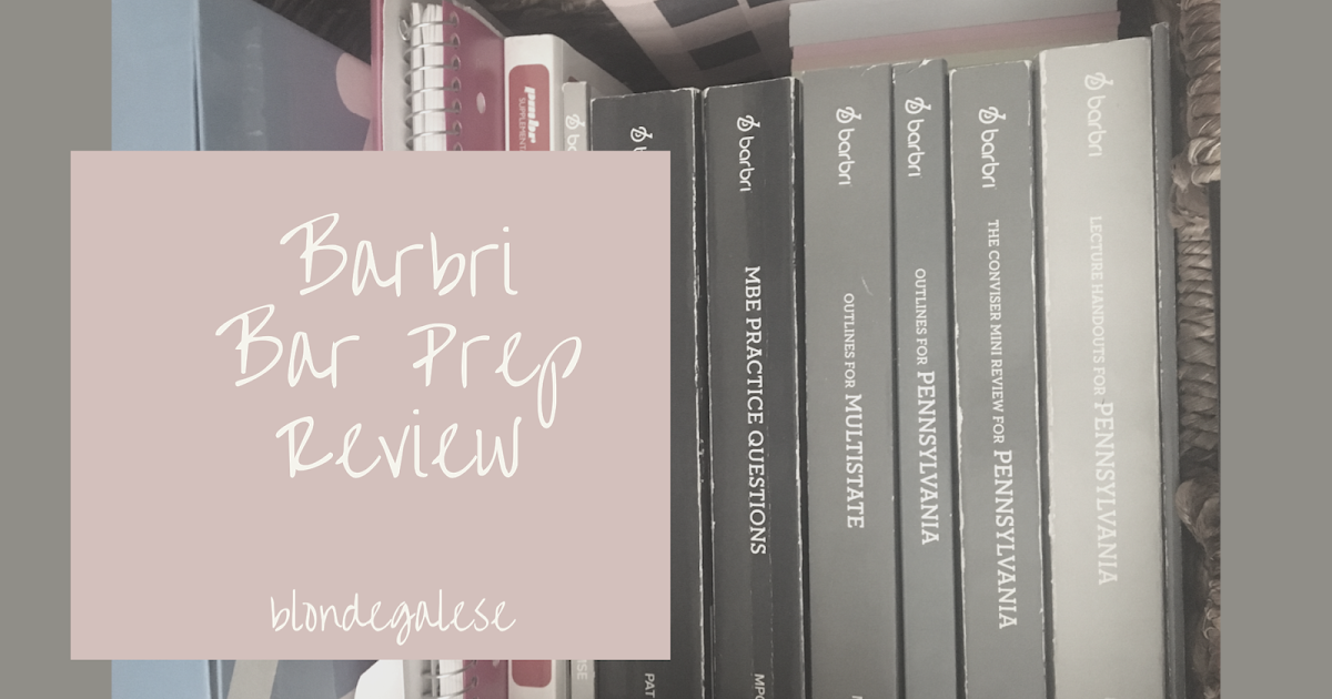 blondegalese Barbri Bar Prep Review