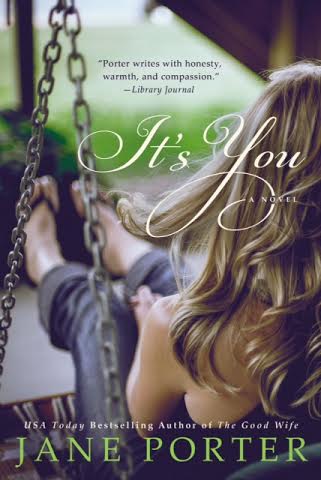 Review & Guest Post: It’s You by Jane Porter